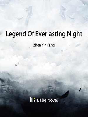 cover image of Legend of Everlasting Night